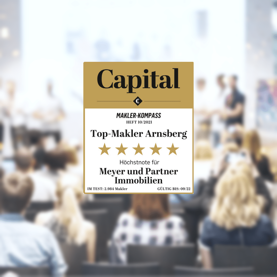 Weitere Auszeichnung für meyer & partner. Höchstnote als Top-Makler in Arnsberg vom Capital Makler-Kompass 2021